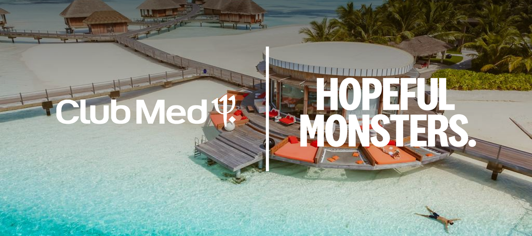Club Med chooses Hopeful Monsters as creative partner for Australia and New Zealand